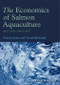 The Economics of Salmon Aquaculture. Edition No. 2. Fishing News Books - Product Thumbnail Image