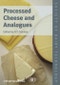 Processed Cheese and Analogues. Edition No. 1. Society of Dairy Technology - Product Image