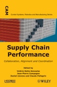 Supply Chain Performance. Collaboration, Alignment and Coordination. Edition No. 1- Product Image