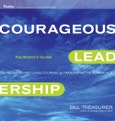 Courageous Leadership. A Program for Using Courage to Transform the Workplace Facilitator's Guide Set- Product Image