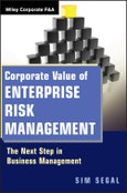 Corporate Value of Enterprise Risk Management. The Next Step in Business Management. Edition No. 1. Wiley Corporate F&A- Product Image