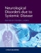 Neurological Disorders due to Systemic Disease. Edition No. 1 - Product Image