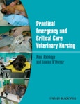 Practical Emergency and Critical Care Veterinary Nursing. Edition No. 1- Product Image