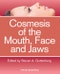 Cosmesis of the Mouth, Face and Jaws. Edition No. 1 - Product Thumbnail Image