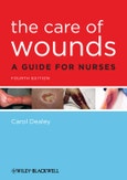 The Care of Wounds. A Guide for Nurses. Edition No. 4- Product Image