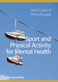 Sport and Physical Activity for Mental Health. Edition No. 1- Product Image