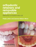 Orthodontic Retainers and Removable Appliances. Principles of Design and Use. Edition No. 1- Product Image