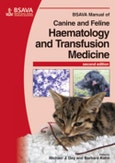 BSAVA Manual of Canine and Feline Haematology and Transfusion Medicine. Edition No. 2. BSAVA British Small Animal Veterinary Association- Product Image