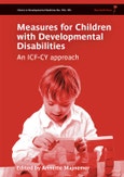 Measures for Children with Developmental Disability. An ICF-CY Approach. Edition No. 1. Clinics in Developmental Medicine- Product Image