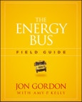 The Energy Bus Field Guide. Edition No. 1. Jon Gordon- Product Image