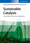 Sustainable Catalysis. Energy-Efficient Reactions and Applications. Edition No. 1- Product Image