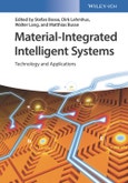 Material-Integrated Intelligent Systems. Technology and Applications. Edition No. 1- Product Image