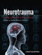 Neurotrauma. Managing Patients with Head Injury. Edition No. 1 - Product Image