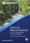 Stream and Watershed Restoration. A Guide to Restoring Riverine Processes and Habitats. Edition No. 1. Advancing River Restoration and Management - Product Thumbnail Image