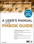 A User's Manual to the PMBOK Guide. Edition No. 2- Product Image
