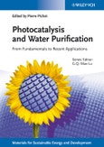 Photocatalysis and Water Purification. From Fundamentals to Recent Applications. Edition No. 1. Materials for Sustainable Energy and Development- Product Image