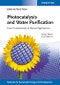 Photocatalysis and Water Purification. From Fundamentals to Recent Applications. Edition No. 1. Materials for Sustainable Energy and Development - Product Thumbnail Image