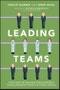 Leading Teams. Tools and Techniques for Successful Team Leadership from the Sports World. Edition No. 1 - Product Image