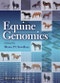 Equine Genomics. Edition No. 1 - Product Image