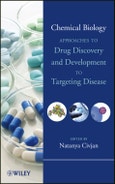 Chemical Biology. Approaches to Drug Discovery and Development to Targeting Disease. Edition No. 1- Product Image