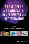Stem Cells in Craniofacial Development and Regeneration. Edition No. 1- Product Image