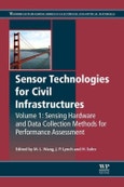 Sensor Technologies for Civil Infrastructures, Volume 1. Sensing Hardware and Data Collection Methods for Performance Assessment. Woodhead Publishing Series in Civil and Structural Engineering- Product Image