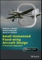 Small Unmanned Fixed-wing Aircraft Design. A Practical Approach. Edition No. 1. Aerospace Series - Product Thumbnail Image