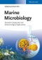 Marine Microbiology. Bioactive Compounds and Biotechnological Applications. Edition No. 1 - Product Image