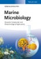 Marine Microbiology. Bioactive Compounds and Biotechnological Applications. Edition No. 1 - Product Thumbnail Image