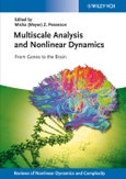 Multiscale Analysis and Nonlinear Dynamics. From Genes to the Brain. Edition No. 1. Annual Reviews of Nonlinear Dynamics and Complexity (VCH)- Product Image