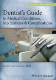 Dentist's Guide to Medical Conditions, Medications and Complications. Edition No. 2- Product Image