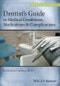 Dentist's Guide to Medical Conditions, Medications and Complications. Edition No. 2 - Product Thumbnail Image