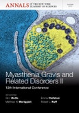Myasthenia Gravis and Related Disorders II. 12th International Conference, Volume 1275. Edition No. 1. Annals of the New York Academy of Sciences- Product Image