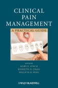 Clinical Pain Management. A Practical Guide. Edition No. 1- Product Image