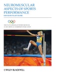 The Encyclopaedia of Sports Medicine: An IOC Medical Commission Publication. Neuromuscular Aspects of Sports Performance. Volume XVII- Product Image
