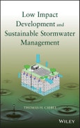 Low Impact Development and Sustainable Stormwater Management. Edition No. 1- Product Image