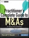 Practitioner's Complete Guide to M&As. An All-Inclusive Reference. Edition No. 1. Wiley Finance - Product Image