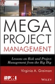 Megaproject Management. Lessons on Risk and Project Management from the Big Dig. Edition No. 1- Product Image