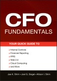 CFO Fundamentals. Your Quick Guide to Internal Controls, Financial Reporting, IFRS, Web 2.0, Cloud Computing, and More. Edition No. 1. Wiley Corporate F&A- Product Image