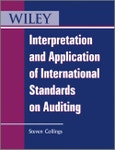 Interpretation and Application of International Standards on Auditing. Edition No. 1. Wiley Regulatory Reporting- Product Image