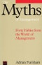 The Myths of Management. Forty Fables from the World of Management. Edition No. 1 - Product Image