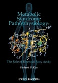 Metabolic Syndrome Pathophysiology. The Role of Essential Fatty Acids. Edition No. 1- Product Image