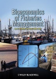 Bioeconomics of Fisheries Management. Edition No. 1- Product Image