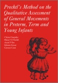 Prechtl's Method on the Qualitative Assessment of General Movements in Preterm, Term and Young Infants. Edition No. 1. Clinics in Developmental Medicine- Product Image