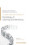 The Wiley-Blackwell Handbook of the Psychology of Coaching and Mentoring. Edition No. 1. Wiley-Blackwell Handbooks in Organizational Psychology - Product Thumbnail Image