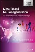 Metal-Based Neurodegeneration. From Molecular Mechanisms to Therapeutic Strategies. Edition No. 2- Product Image
