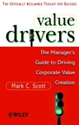 Value Drivers. The Manager's Guide for Driving Corporate Value Creation. Edition No. 1- Product Image