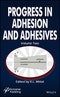 Progress in Adhesion and Adhesives, Volume 2. Edition No. 1. Adhesion and Adhesives: Fundamental and Applied Aspects - Product Thumbnail Image