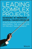 Leading Complex Projects. A Data-Driven Approach to Mastering the Human Side of Project Management. Edition No. 1- Product Image