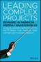 Leading Complex Projects. A Data-Driven Approach to Mastering the Human Side of Project Management. Edition No. 1 - Product Thumbnail Image